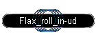 Flax_roll_in-ud