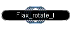 Flax_rotate_t