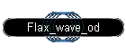 Flax_wave_od
