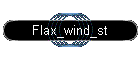 Flax_wind_st