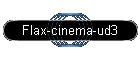 Flax-cinema-ud3