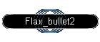 Flax_bullet2