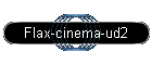 Flax-cinema-ud2